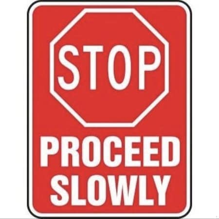 Accuform STOP AND YIELD SIGN STOP PROCEED FRW492HP FRW492HP